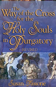 The Way of the Cross for the Holy Souls in Purgatory by Susan Tassone
