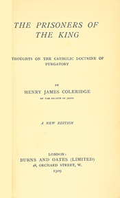 The Prisoners of the King, By Fr. Henry James Coleridge, S.J., 1822-1893